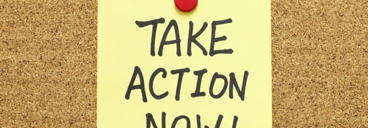 Take Action Now